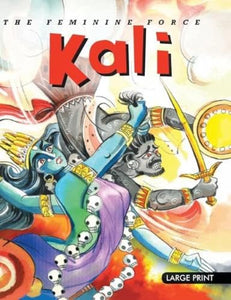 The Feminine Force Kali 