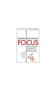 Focus: The Hidden Driver Of Excellence 