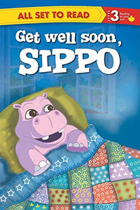 All Set to Read Readers Level 3 Get Well Soon Sippo 