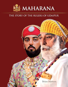 Maharana : The Story of the Rulers of Udaipur 