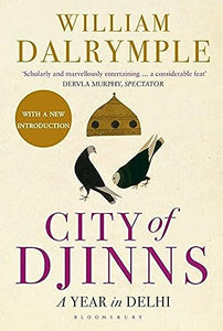 City of Djinns: A Year in Delhi 