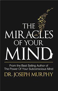 The Miracles of Your Mind 