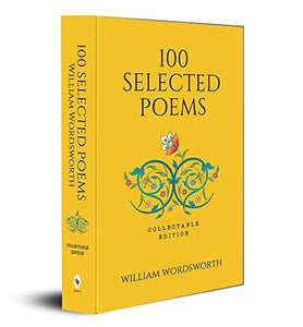 100 Selected Poems, William Wordsworth 