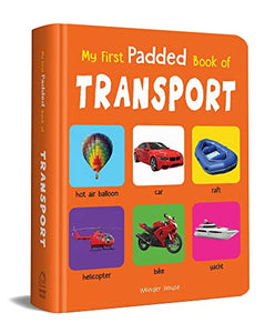 My First Padded Book of Transport 