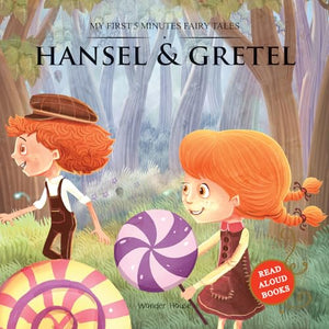 My First 5 Minutes Fairy Tale Hansel and Gretel 