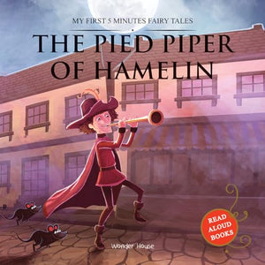 My First 5 Minutes Fairy Tale the Pied Piper of Hamelin 