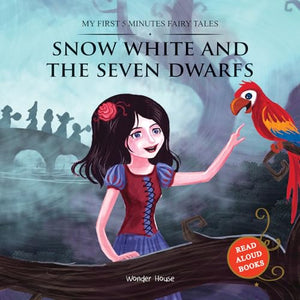 My First 5 Minutes Fairy Tale Snow White and the Seven Dwarfs 