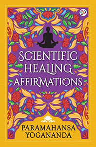 Scientific Healing Affirmations 