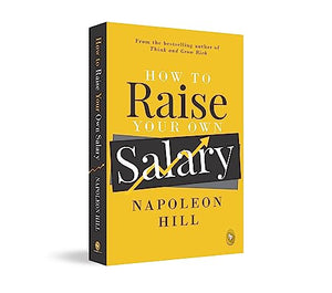 How To Raise Your Own Salary 