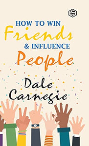 How to Win Friends & Influence People 