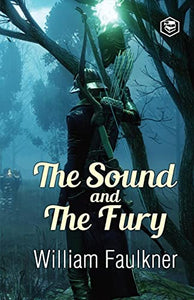 The Sound and the Fury 