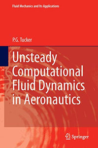 Unsteady Computational Fluid Dynamics in Aeronautics 