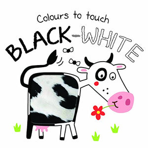 Colours to Touch: Black and White 