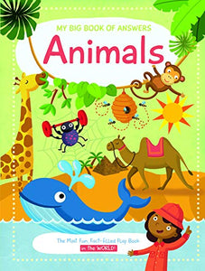 My Big Book of Answers: Animals 