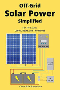 Off Grid Solar Power Simplified 