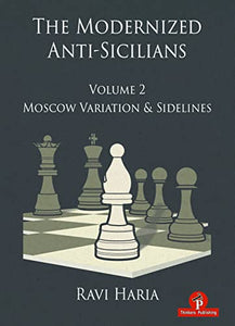 The Modernized Anti-Sicilians - Volume 2 