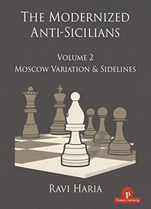 The Modernized Anti-Sicilians - Volume 2 