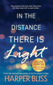 In the Distance There Is Light - Deluxe Edition 