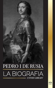 Pedro I de Rusia 