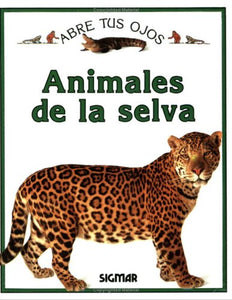 Animales de La Selva - Abre Tus Ojos 