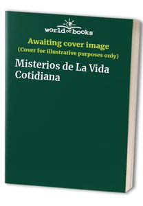 Misterios de La Vida Cotidiana 