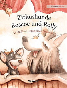 Zirkushunde Roscoe und Rolly 