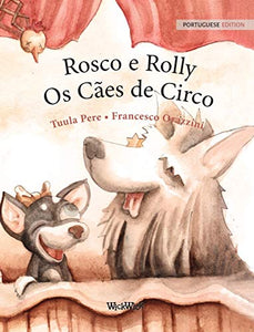 Rosco e Rolly - Os Caes de Circo 