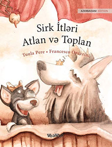 Sirk İtləri Atlan və Toplan 