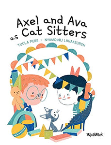 Axel and Ava as Cat Sitters 