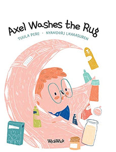 Axel Washes the Rug 