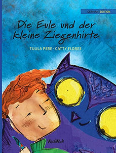 Die Eule und der Kleine Ziegenhirte 