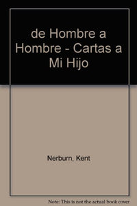 de Hombre a Hombre - Cartas a Mi Hijo 