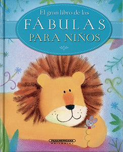 El Gran Libro de Las Fabulas Para Ninos 