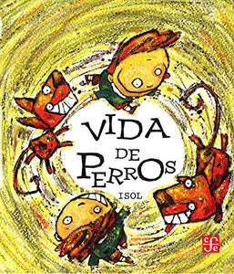 Vida de perros (Spanish Edition) 