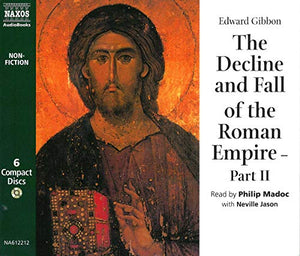 The Decline and Fall of the Roman Empire 