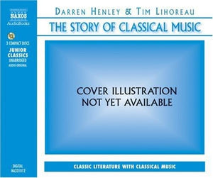 The Story of Classical Music 