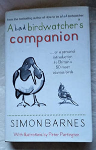 A Bad Birdwatcher's Companion 