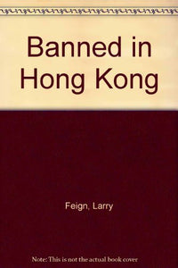 Banned in Hong Kong 