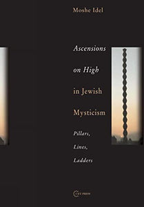 Ascensions on High in Jewish Mysticism 