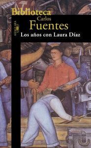 Los Anos Con Laura Diaz 