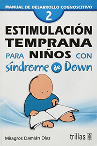 Estimulacion Temprana Para Ninos Sindrome Down 2 