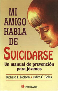 Mi Amigo Habla de Suicidarse 