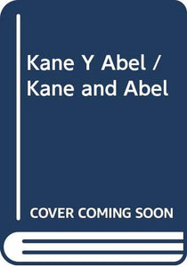 Kane Y Abel / Kane and Abel 