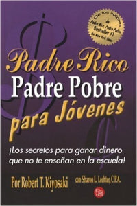 Padre Rico, Padre Pobre Para Jovenes 