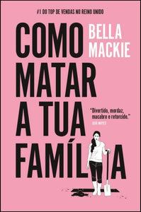 Como matar a tua família 