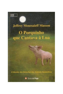 O Porquinho que Cantava à Lua (Portuguese Edition) 