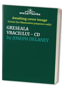 GRESEALA VRACIULUI - CD 