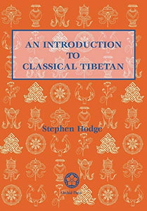 Introduction To Classical Tibetan 