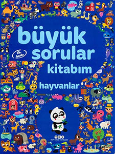 Büyük Sorular Kitabım - Hayvanlar (Ciltli) 