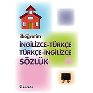 Ilkögretim Ingilizce - Türkce Türkce - Ingilizce Sözlük 